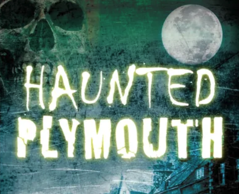 Haunted Plymouth